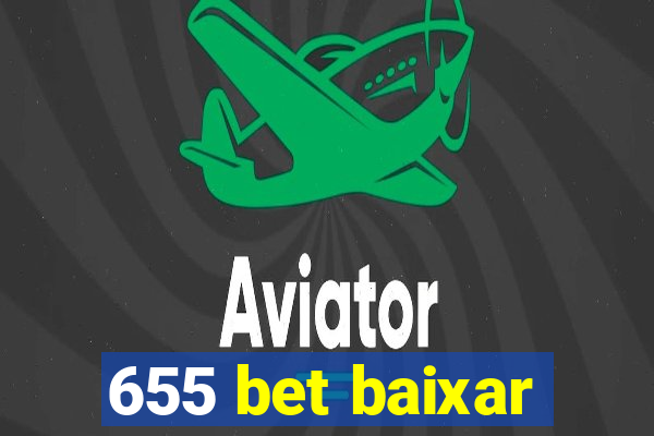 655 bet baixar
